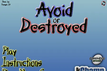 Avoid or Destroyed